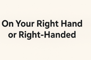 on your right hand