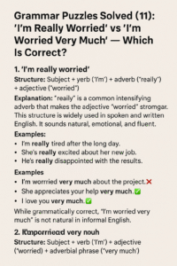 I'm Really Worried vs I'm Worried Very Much
