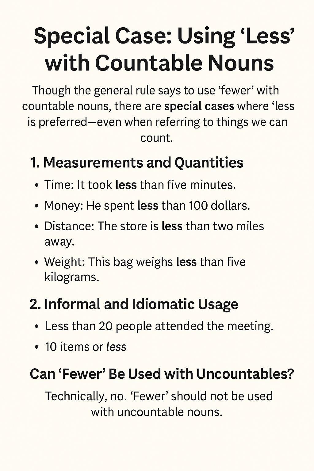 Special Case: Using “Less” with Countable Nouns